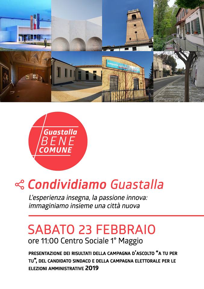 CONDIVIDIAMO GUASTALLA – Sabato 23 Febbraio ore 11:00 presentazione Candidato Sindaco e campagna elettorale